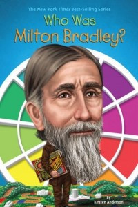 Книга Who Was Milton Bradley?