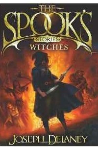 Книга The Spook's Stories: Witches
