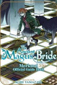 Книга The Ancient Magus’ Bride Official Guide Book Merkmal