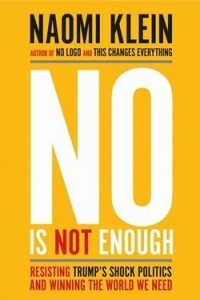 Книга No Is Not Enough: Resisting Trump’s Shock Politics and Winning the World We Need