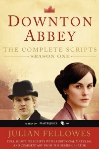 Книга Downton Abbey: Script Book: Season 1