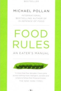 Книга Food Rules: An Eater's Manual