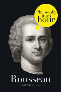 Книга Rousseau: Philosophy in an Hour