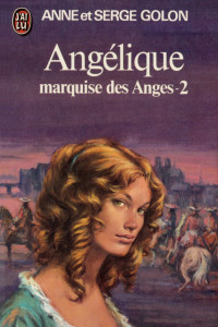 Книга Angélique Marquise des anges. Tome 2