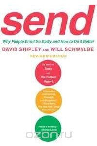 Книга Send: Why People Email So Badly and How to Do It Better, Revised Edition