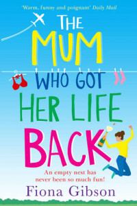 Книга The Mum Who Got Her Life Back
