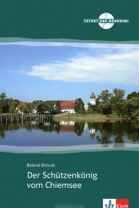 Книга Der Schutzenkonig vom Chiemsee