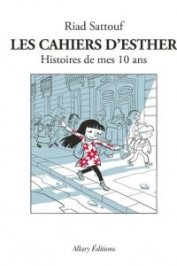 Книга Les cahiers d'Esther. Histoires de mes 10 ans