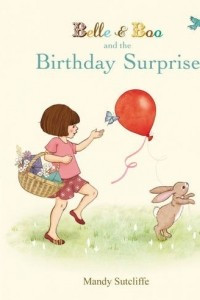 Книга Belle & Boo and the Birthday Surprise