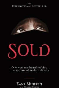 Книга Sold: One woman's true account of modern slavery