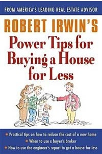 Книга Robert Irwin's Power Tips for Buying a House for Less