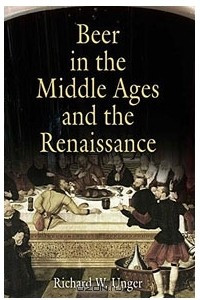 Книга Beer in the Middle Ages and the Renaissance