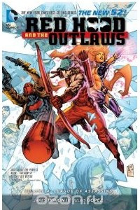 Red Hood And the Outlaws: Volume 4: League of Assassins