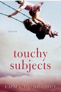 Книга Touchy Subjects: Stories