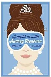 Книга A Night In With Audrey Hepburn