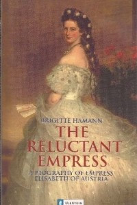 Книга The Reluctant Empress