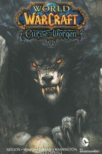 Книга World of Warcraft: Curse of the Worgen
