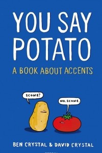 Книга You Say Potato