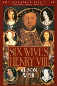 Книга The Six Wives of Henry VIII