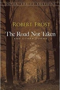 Книга The Road Not Taken, and Other Poems (Dover Thrift)