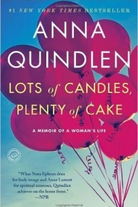 Книга Lots of Candles, Plenty of Cake: A Memoir of a Woman's Life