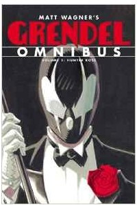 Книга Grendel Omnibus Volume 1: Hunter Rose