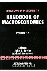 Книга Handbook of Macroeconomics: Volume 1A