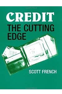 Книга Credit: The Cutting Edge (Financial Freedom)