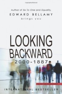 Книга Looking Backward: 2000-1887