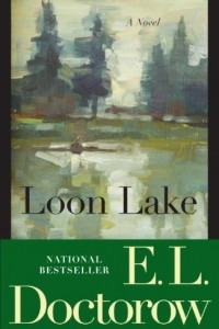 Книга Loon Lake: A Novel