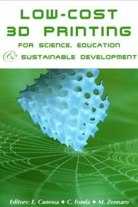 Книга Low-cost 3D Printing for Science, Education and Sustainable Development