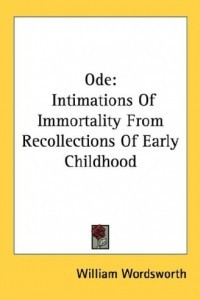 Книга Ode: Intimations Of Immortality From Recollections Of Early Childhood