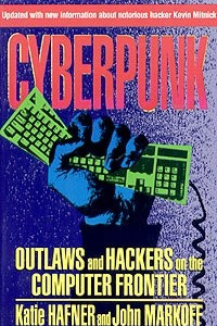 Книга Cyberpunk: Outlaws and Hackers on the Computer Frontier