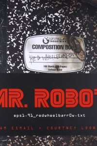 Книга MR. ROBOT: Red Wheelbarrow
