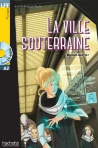 Книга La ville souterraine