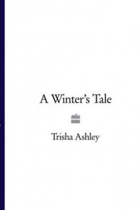 Книга A Winter’s Tale: A festive winter read from the bestselling Queen of Christmas romance
