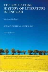 Книга The Routledge History of Literature in English: Britain and Ireland