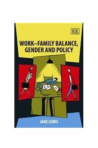 Книга Work–family balance, gender and policy