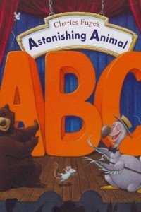 Книга Astonishing Animal ABC
