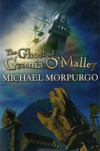 Книга The Ghost of Grania O'Malley