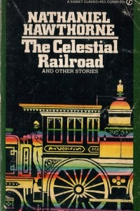 Книга The Celestial Railroad