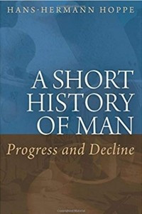 Книга A Short History of Man: Progress and Decline