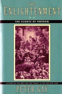 Книга The Enlightenment V 2 – An Interpretation – The Science of Freedom Reissue