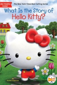 Книга What Is the Story of Hello Kitty?
