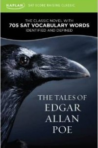 Книга The Tales of Edgar Allan Poe: A Kaplan Score-Raising Classic (Score-Raising Classics)