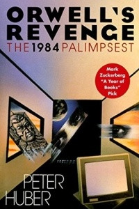 Книга Orwell's Revenge: The 1984 Palimpsest