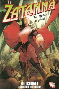 Книга Zatanna: The Mistress of Magic