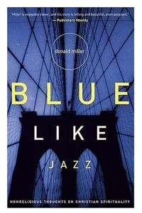 Книга Blue Like Jazz