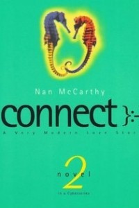 Книга Connect: A Very Modern Love Story