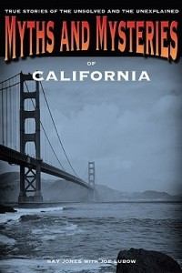 Книга Myths and Mysteries of California